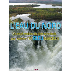 L'EAU DU NORD / F. Pierre Gingras